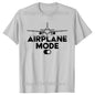 Airplane Mode On Aviation Aviator T-shirts Men Women's Fashion Casual Tshirt 100% Cotton