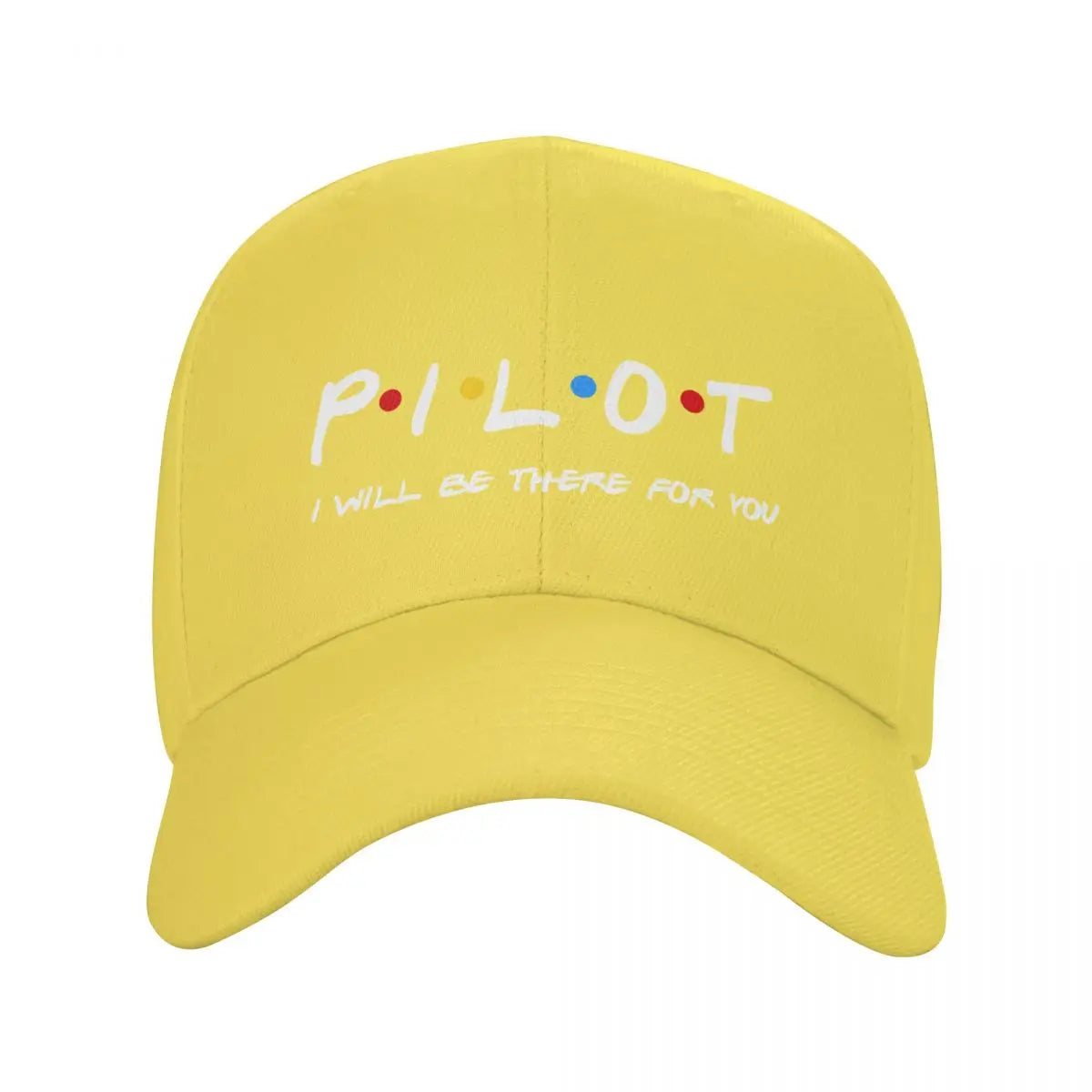 Friends Pilot I'll Be There For You Baseball Cap Men Women Adjustable Fighter Airplane Aviation Dad Hat Summer Snapback Caps