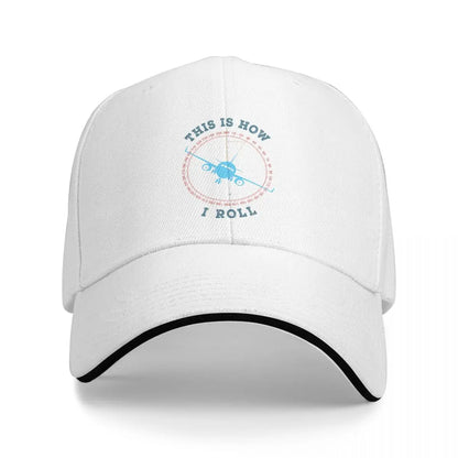 This Is How I Roll Pilot Aircraft Airplane Lover Baseball Cap Men Hats Women Visor Outdoor Snapback Caps
