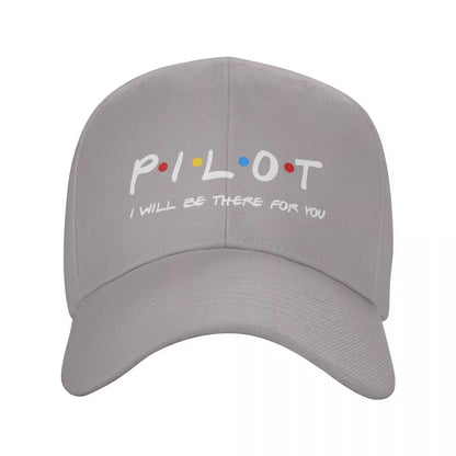 Friends Pilot I'll Be There For You Baseball Cap Men Women Adjustable Fighter Airplane Aviation Dad Hat Summer Snapback Caps
