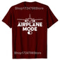 Airplane Mode On Aviation Aviator T-shirts Men Women's Fashion Casual Tshirt 100% Cotton