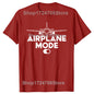 Airplane Mode On Aviation Aviator T-shirts Men Women's Fashion Casual Tshirt 100% Cotton