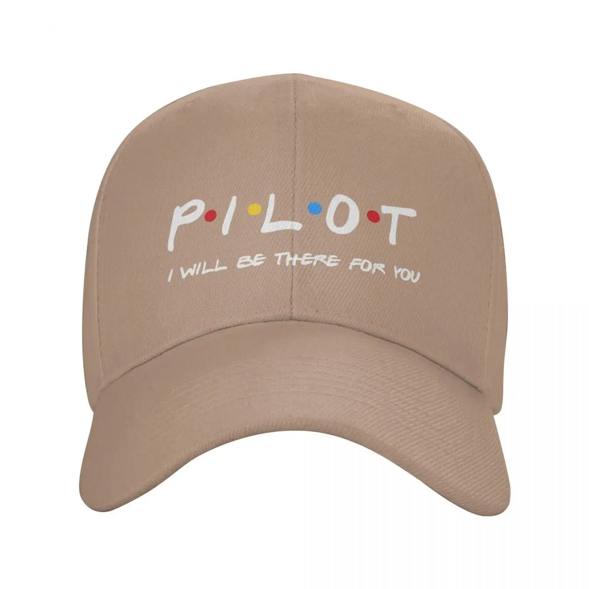 Friends Pilot I'll Be There For You Baseball Cap Men Women Adjustable Fighter Airplane Aviation Dad Hat Summer Snapback Caps